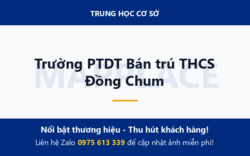 Trường PTDT Bán trú THCS Đồng Chum