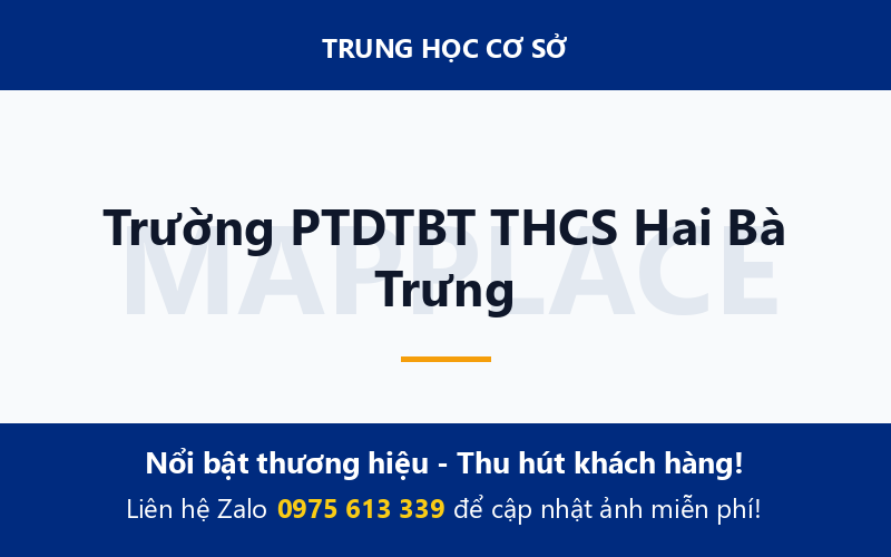 Trường PTDTBT THCS Hai Bà Trưng