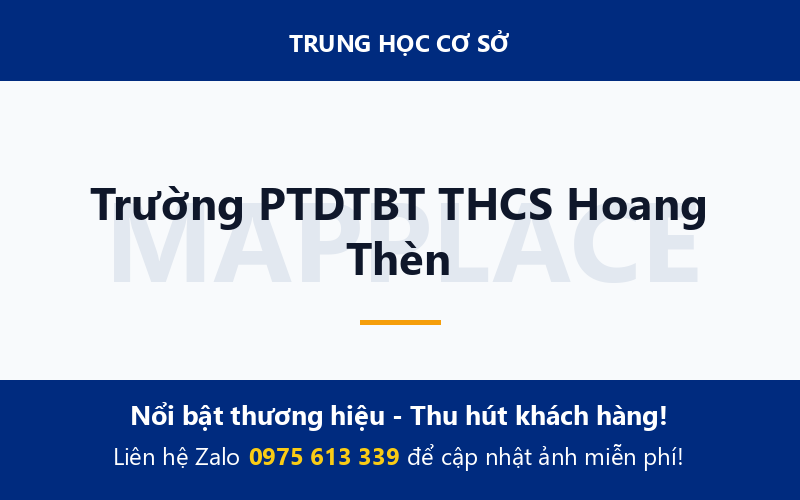 Trường PTDTBT THCS Hoang Thèn