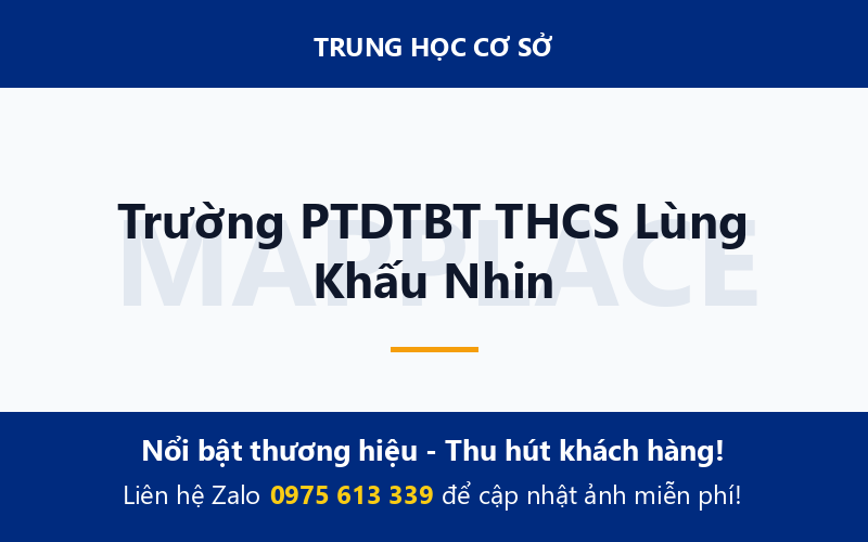 Trường PTDTBT THCS Lùng Khấu Nhin