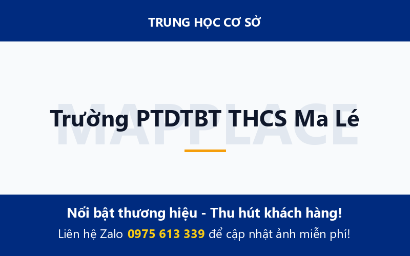 Trường PTDTBT THCS Ma Lé