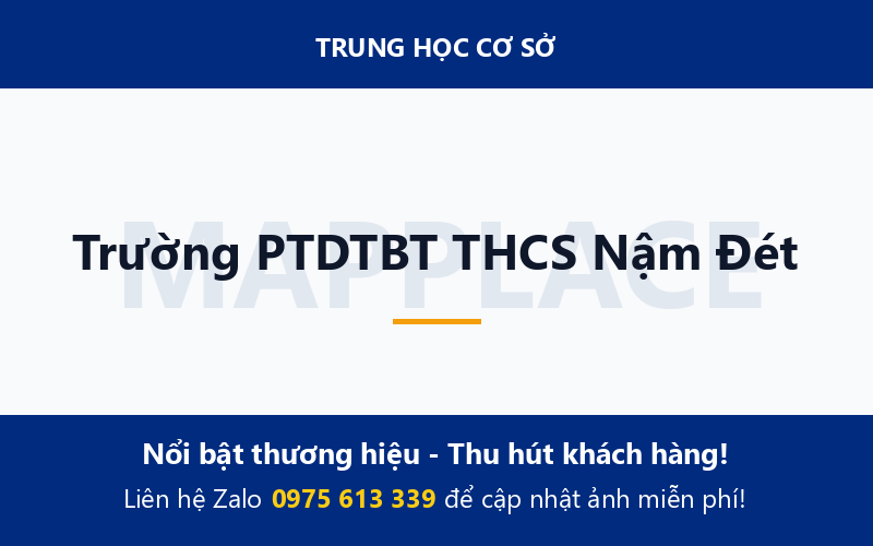 Trường PTDTBT THCS Nậm Đét