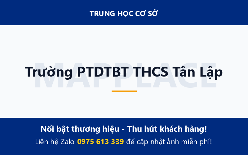 Trường PTDTBT THCS Tân Lập