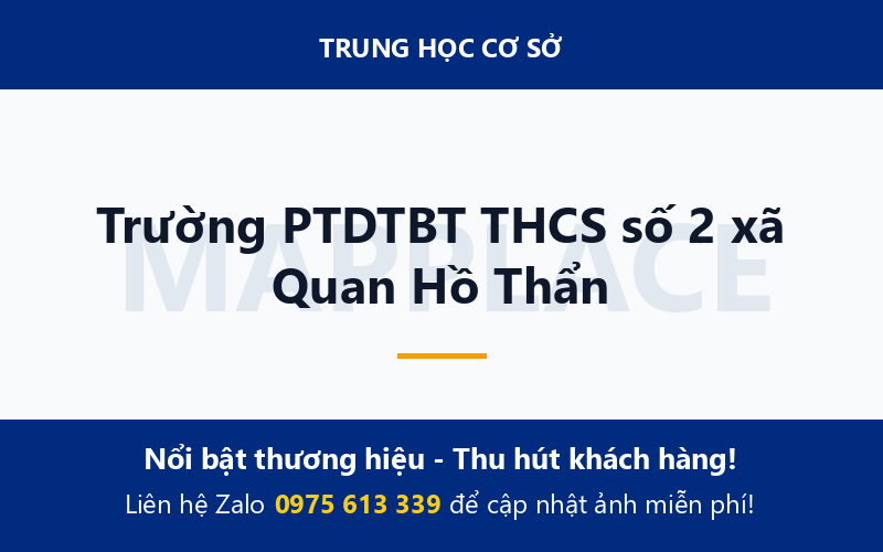 Trường PTDTBT THCS số 2 xã Quan Hồ Thẩn