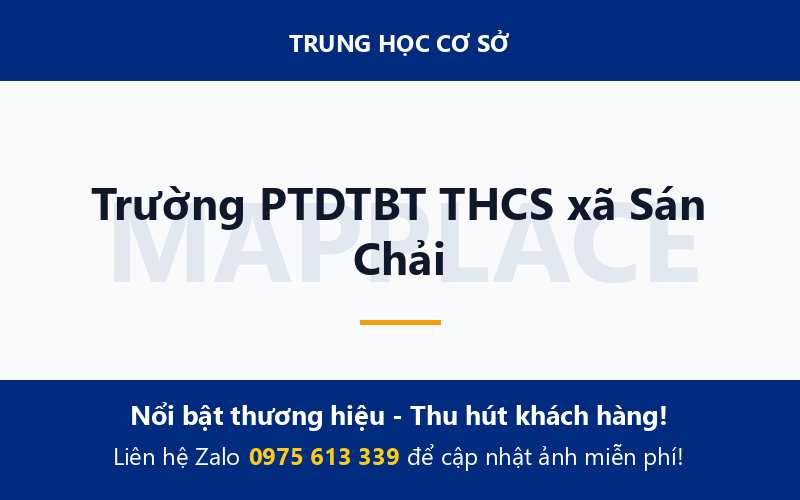 Trường PTDTBT THCS xã Sán Chải