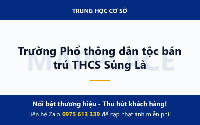 Trường Phổ thông dân tộc bán trú THCS Sủng Là