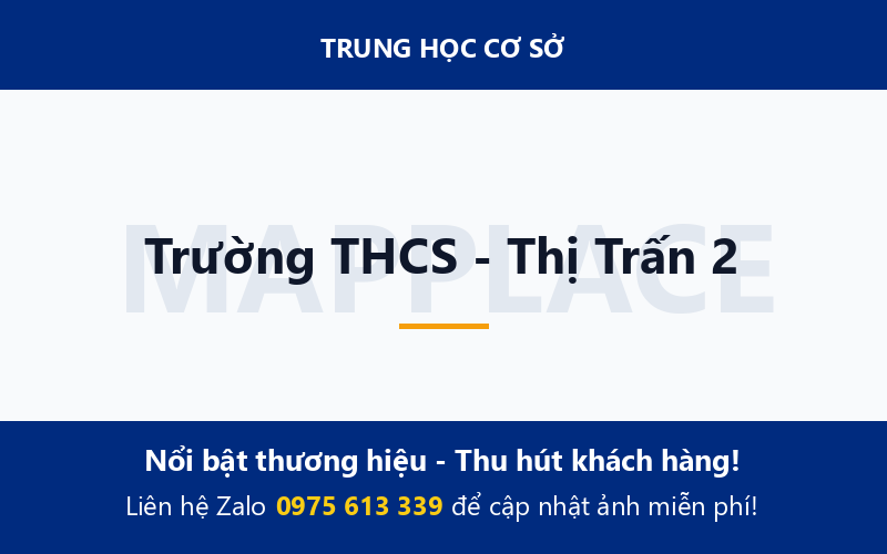 Trường THCS - Thị Trấn 2