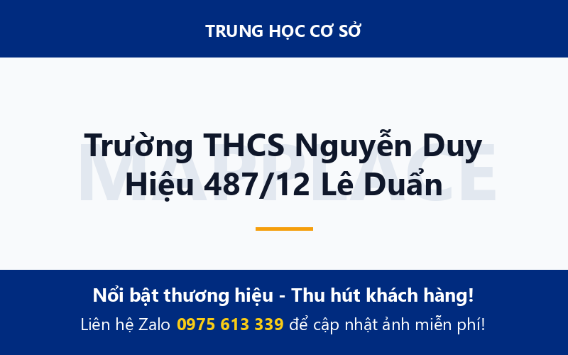 Trường THCS Nguyễn Duy Hiệu 487/12 Lê Duẩn