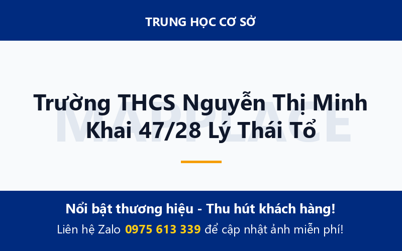 Trường THCS Nguyễn Thị Minh Khai 47/28 Lý Thái Tổ
