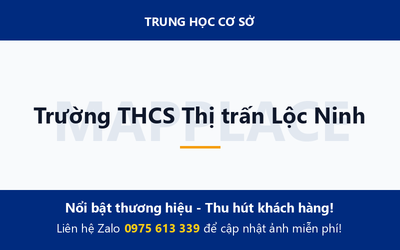 Trường THCS Thị trấn Lộc Ninh