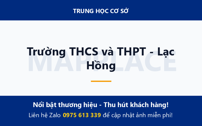 Trường THCS và THPT - Lạc Hồng