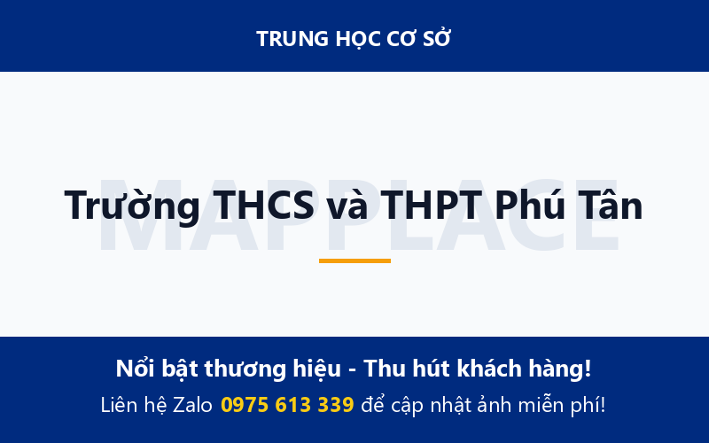 Trường THCS và THPT Phú Tân