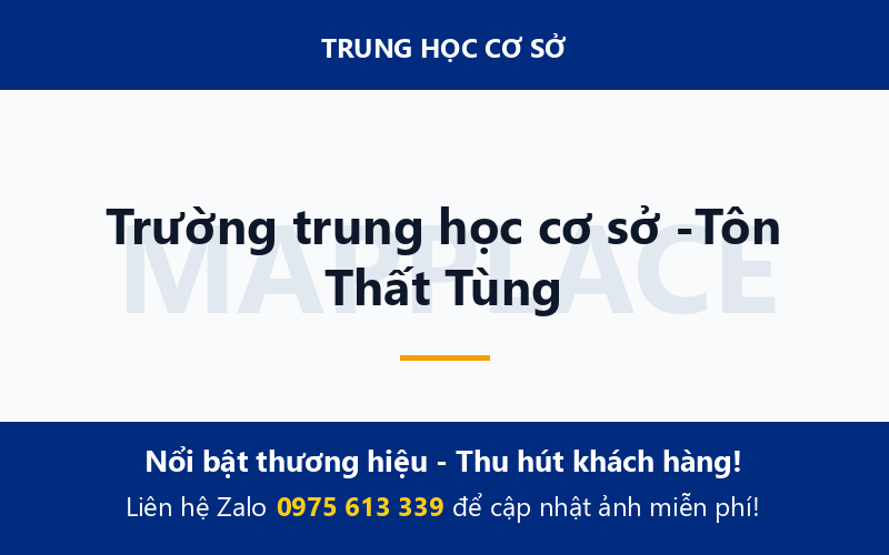 Trường trung học cơ sở -Tôn Thất Tùng