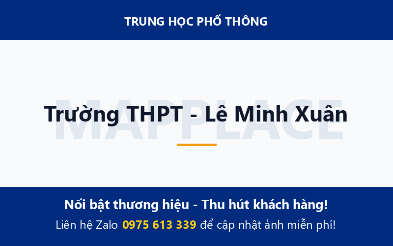 Trường THPT - Lê Minh Xuân