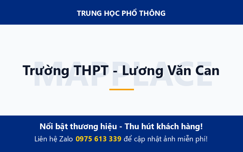 Trường THPT - Lương Văn Can