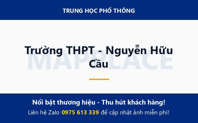 Trường THPT - Nguyễn Hữu Cầu