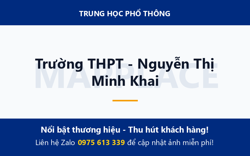 Trường THPT - Nguyễn Thị Minh Khai