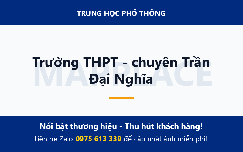 Trường THPT - chuyên Trần Đại Nghĩa