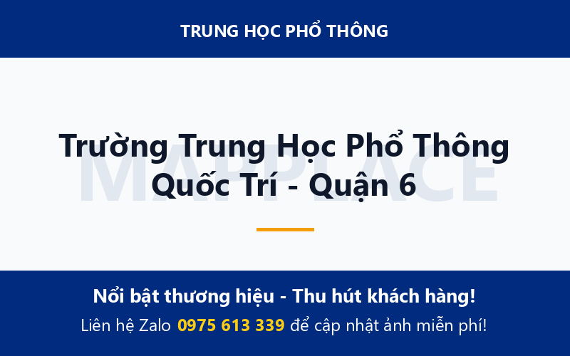 Trường Trung Học Phổ Thông Quốc Trí - Quận 6