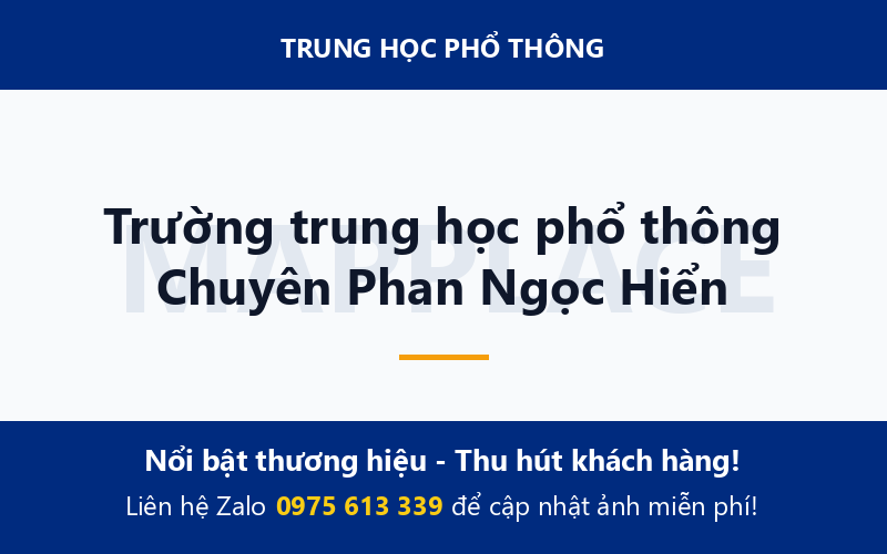 Trường trung học phổ thông Chuyên Phan Ngọc Hiển