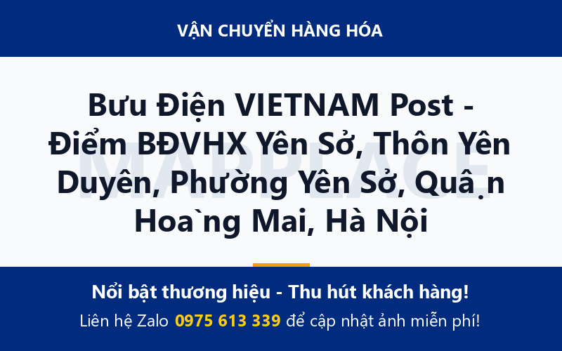 Bưu Điện VIETNAM Post - Điểm BĐVHX Yên Sở, Thôn Yên Duyên, Phường Yên Sở, Quận Hoàng Mai, Hà Nội