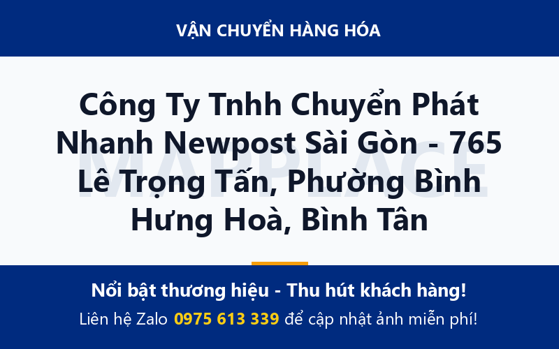 Công Ty Tnhh Chuyển Phát Nhanh Newpost Sài Gòn - 765 Lê Trọng Tấn, Phường Bình Hưng Hoà, Bình Tân