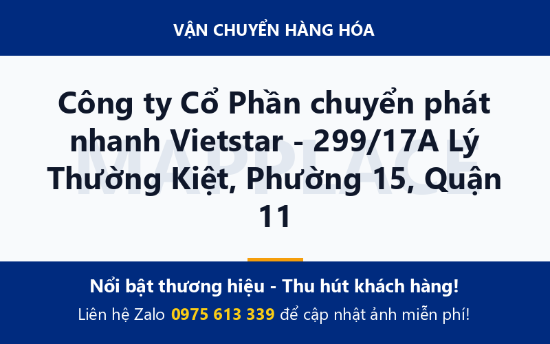 Công ty Cổ Phần chuyển phát nhanh Vietstar - 299/17A Lý Thường Kiệt, Phường 15, Quận 11