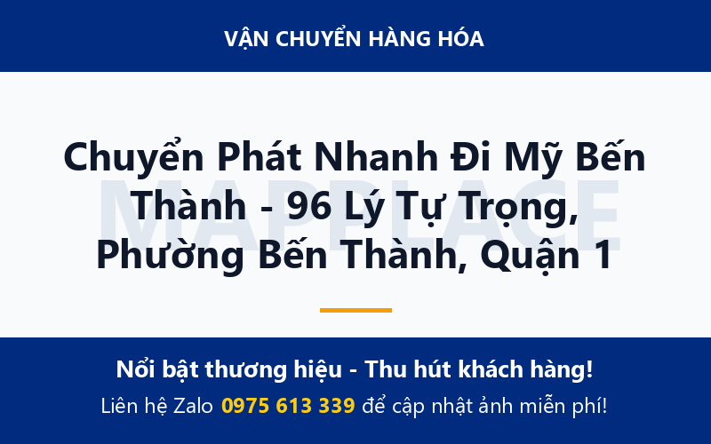 Chuyển Phát Nhanh Đi Mỹ Bến Thành - 96 Lý Tự Trọng, Phường Bến Thành, Quận 1