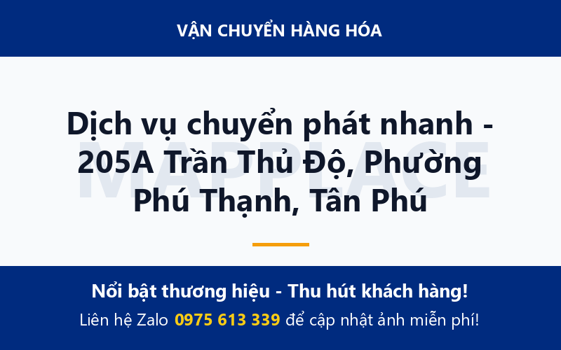 Dịch vụ chuyển phát nhanh - 205A Trần Thủ Độ, Phường Phú Thạnh, Tân Phú