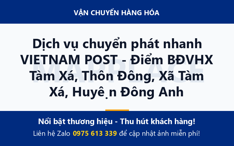 Dịch vụ chuyển phát nhanh VIETNAM POST - Điểm BĐVHX Tàm Xá, Thôn Đông, Xã Tàm Xá, Huyện Đông Anh