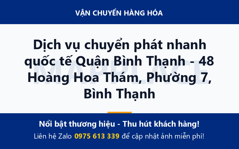Dịch vụ chuyển phát nhanh quốc tế Quận Bình Thạnh - 48 Hoàng Hoa Thám, Phường 7, Bình Thạnh