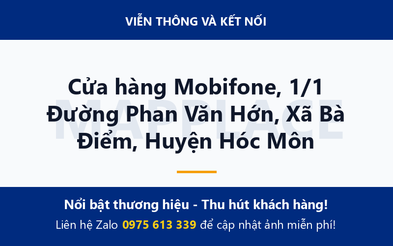 Cửa hàng Mobifone, 1/1 Đường Phan Văn Hớn, Xã Bà Điểm, Huyện Hóc Môn