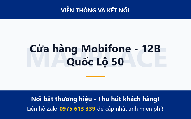 Cửa hàng Mobifone - 12B Quốc Lộ 50