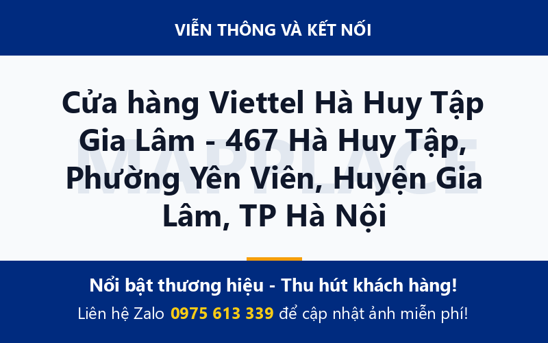 Cửa hàng Viettel Hà Huy Tập Gia Lâm - 467 Hà Huy Tập, Phường Yên Viên, Huyện Gia Lâm, TP Hà Nội