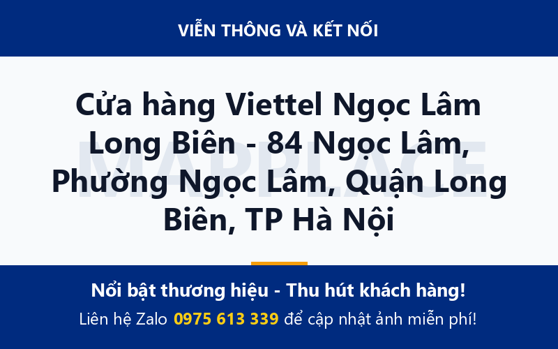 Cửa hàng Viettel Ngọc Lâm Long Biên - 84 Ngọc Lâm, Phường Ngọc Lâm, Quận Long Biên, TP Hà Nội