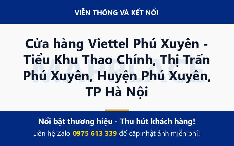 Cửa hàng Viettel Phú Xuyên - Tiểu Khu Thao Chính, Thị Trấn Phú Xuyên, Huyện Phú Xuyên, TP Hà Nội