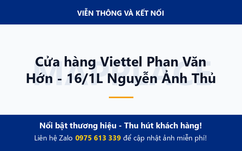 Cửa hàng Viettel Phan Văn Hớn - 16/1L Nguyễn Ảnh Thủ