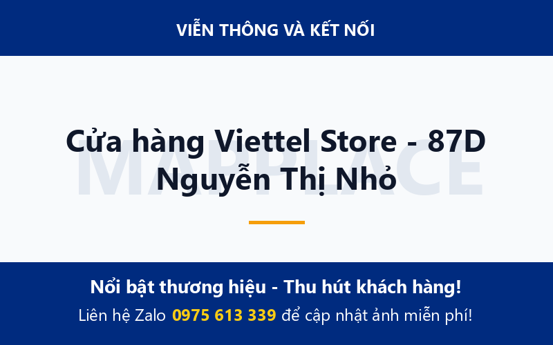 Cửa hàng Viettel Store - 87D Nguyễn Thị Nhỏ