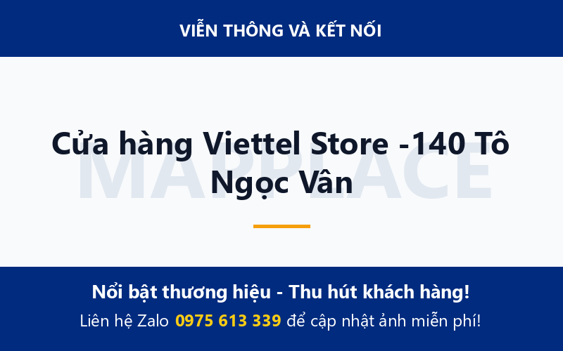 Cửa hàng Viettel Store -140 Tô Ngọc Vân