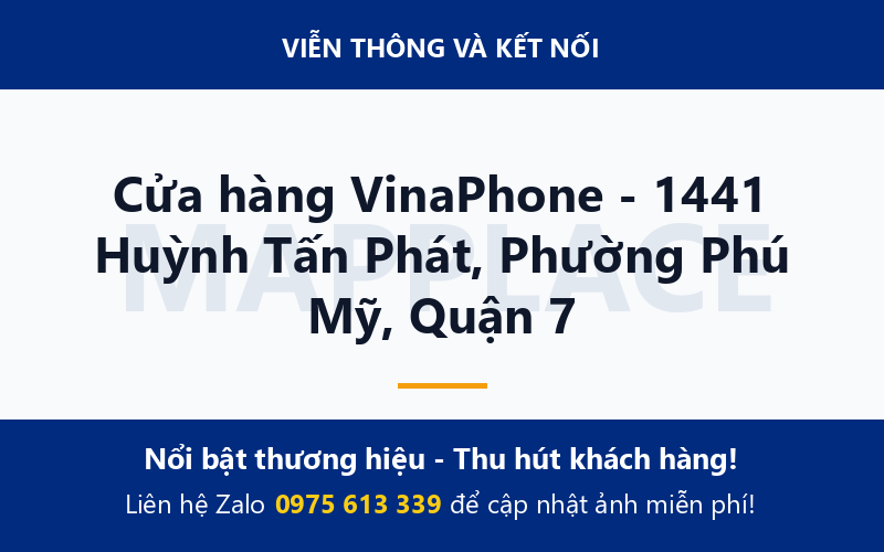 Cửa hàng VinaPhone - 1441 Huỳnh Tấn Phát, Phường Phú Mỹ, Quận 7