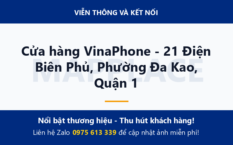 Cửa hàng VinaPhone - 21 Điện Biên Phủ, Phường Đa Kao, Quận 1