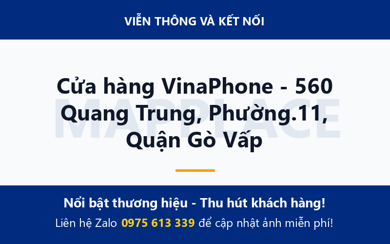Cửa hàng VinaPhone - 560 Quang Trung, Phường.11, Quận Gò Vấp