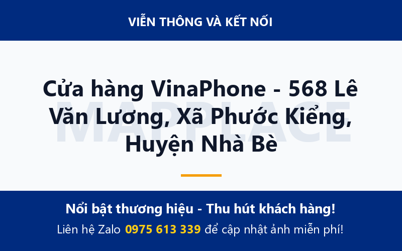 Cửa hàng VinaPhone - 568 Lê Văn Lương, Xã Phước Kiểng, Huyện Nhà Bè
