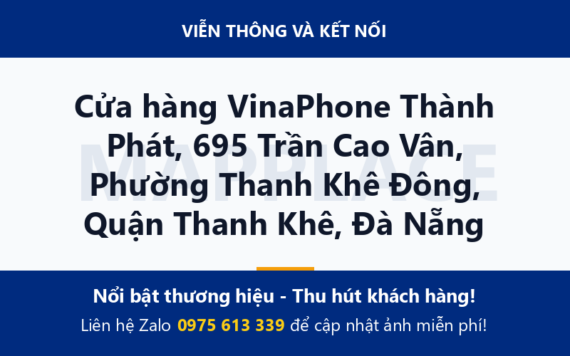 Cửa hàng VinaPhone Thành Phát, 695 Trần Cao Vân, Phường Thanh Khê Đông, Quận Thanh Khê, Đà Nẵng