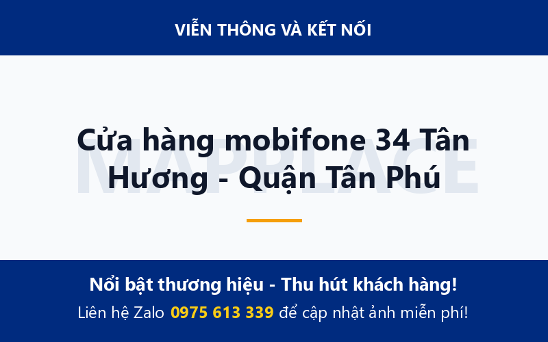 Cửa hàng mobifone 34 Tân Hương - Quận Tân Phú